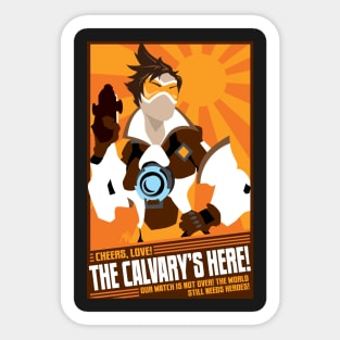 The Calvary Is Here Sticker